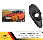 VAUXHALL CORSA F 2020 - 2023  FRONT BUMPER LOWER GRILLE WITH FOG HOLE PASSENGERS
