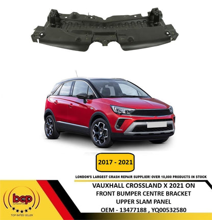 VAUXHALL CROSSLAND X 2021 ON FRONT BUMPER BRACKET BONNET TOP SLAM PANEL COVER
