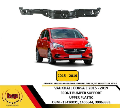 VAUXHALL CORSA E 2015 - 2019 FRONT BUMPER UPPER SUPPORT PLASTIC