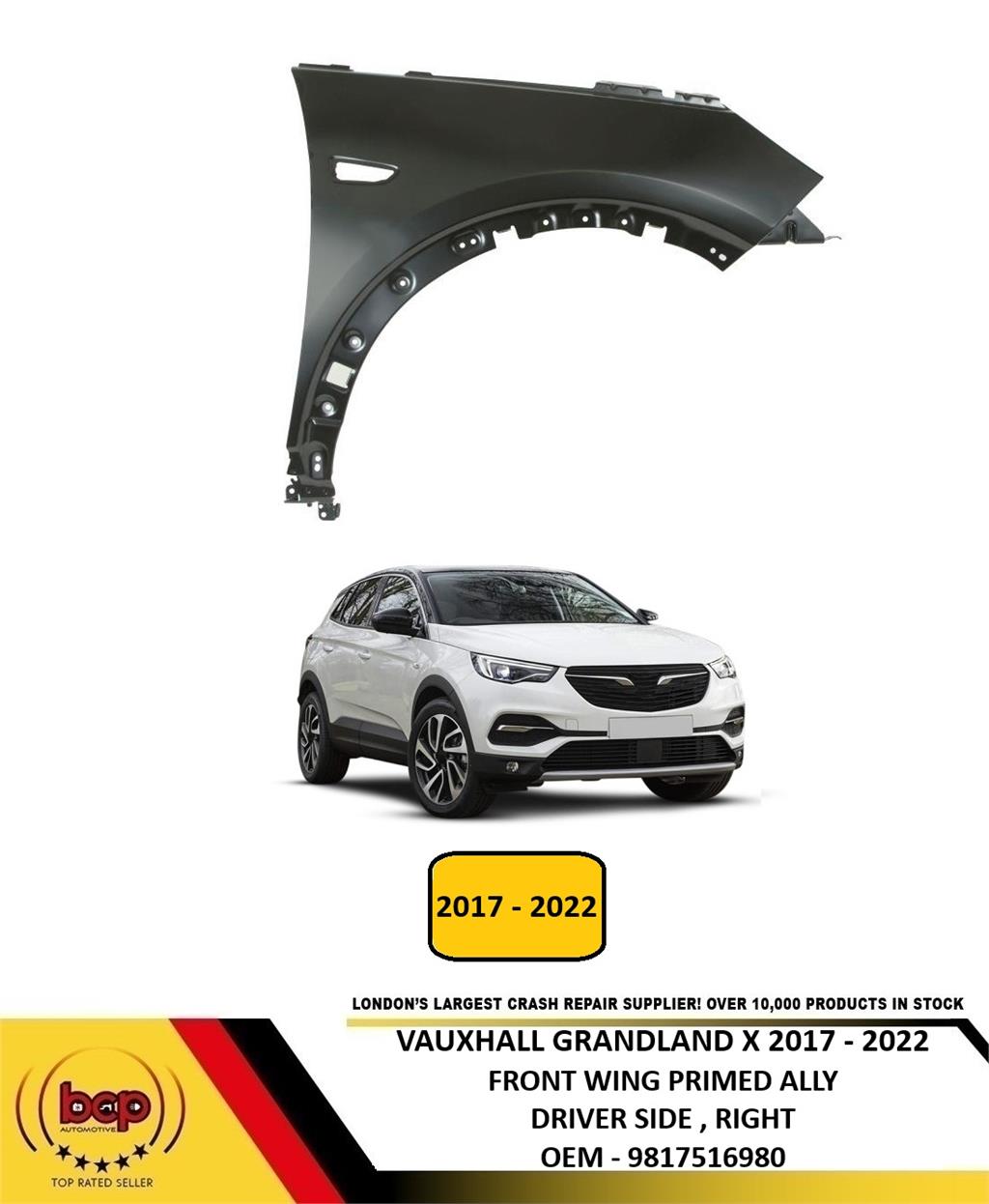 VAXUHALL GRANDLAND 2017 - 2022 FRONT WING DRIVERS SIDE FENDER PANEL RIGHT PRIMED