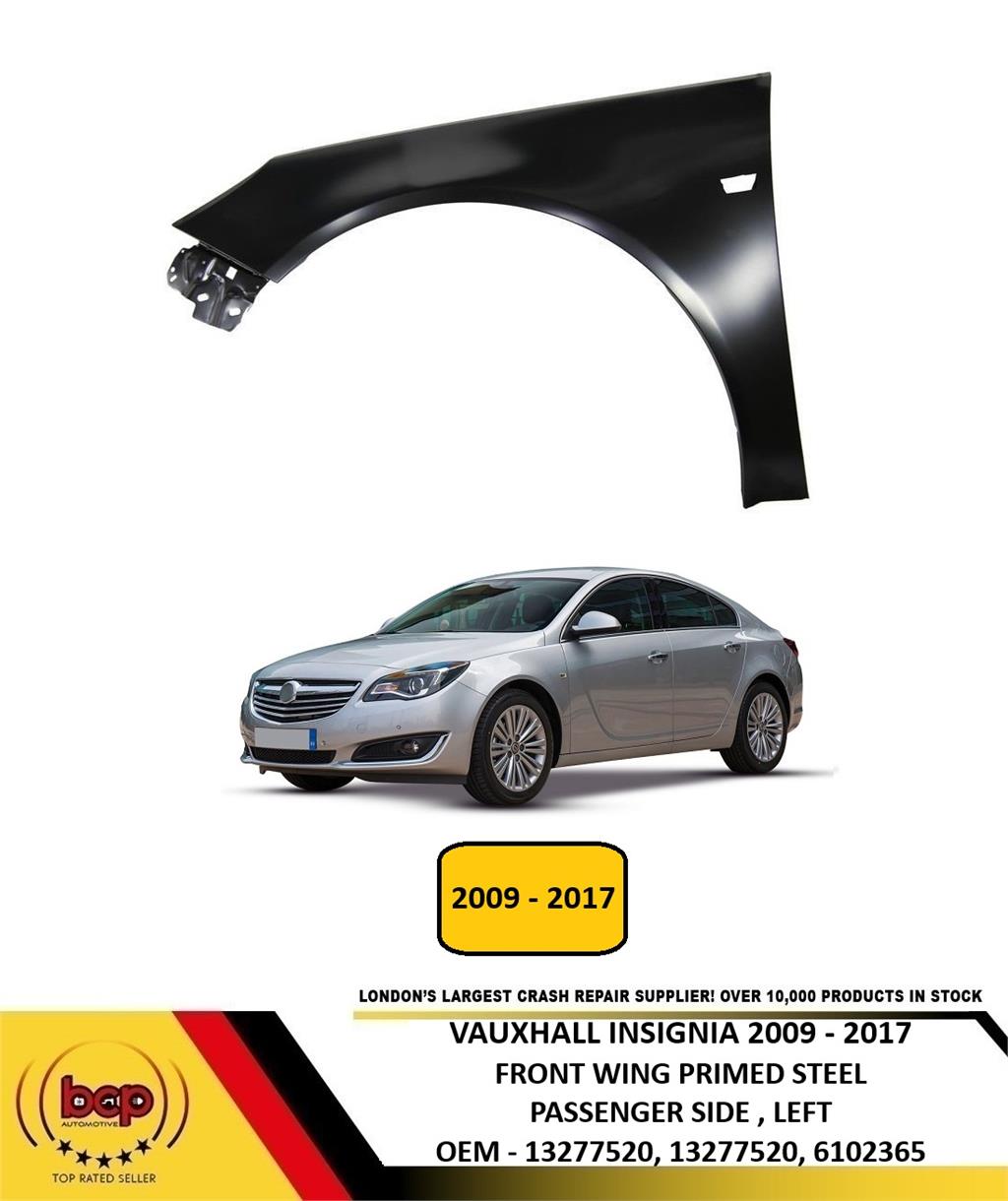 VAUXHALL INSIGNIA 2009 - 2017 FRONT WING PASSENGERS SIDE LEFT NEW CERTIFIED PART