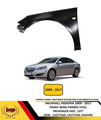 VAUXHALL INSIGNIA 2009 - 2017 FRONT WING PASSENGERS SIDE LEFT NEW CERTIFIED PART
