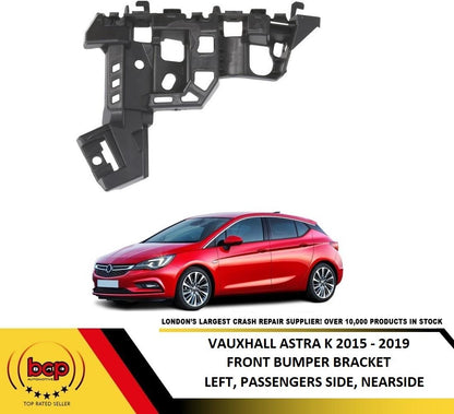 VAUXHALL ASTRA K 2015 – 2019 FRONT BUMPER BRACKET MOUNT LEFT PASSENGER SIDE NS