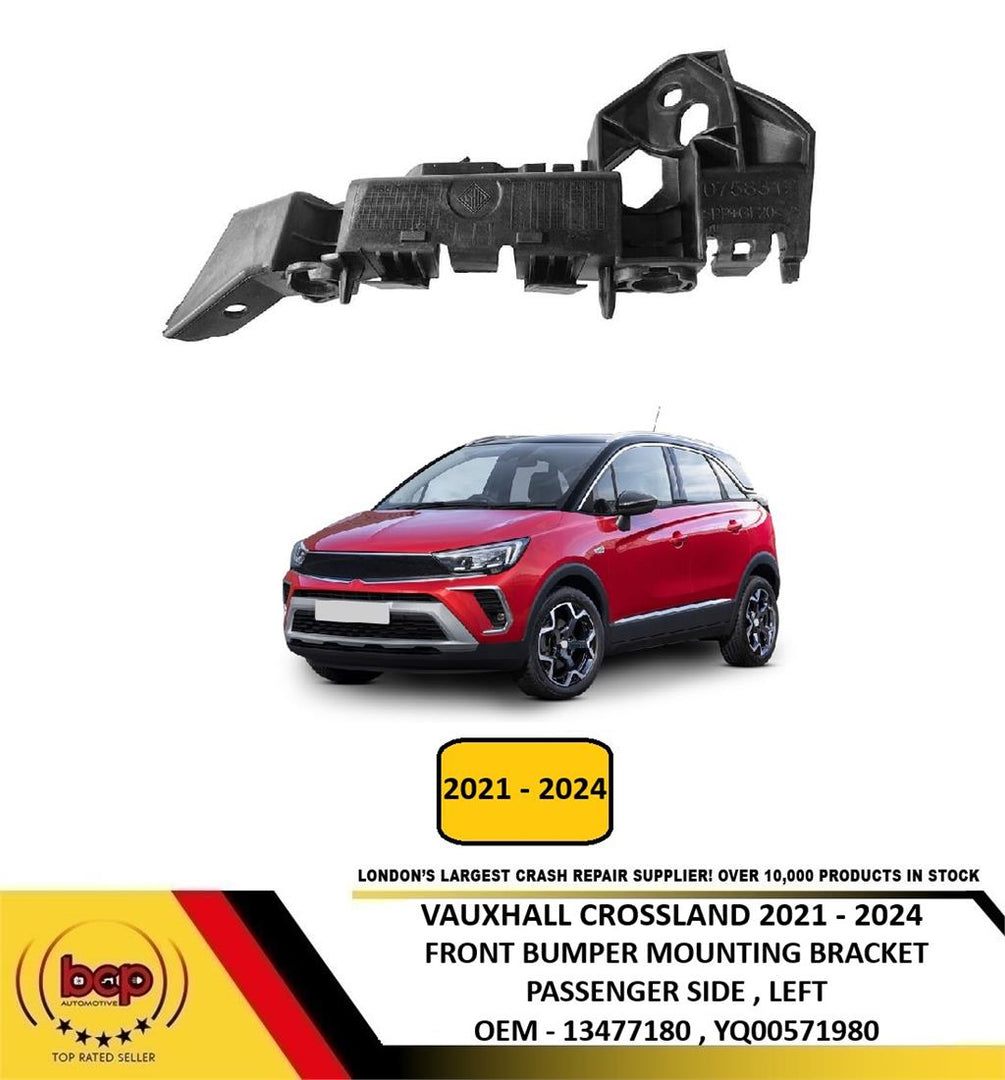 VAUXHALL CROSSLAND X 2017 - 2021 FRONT BUMPER BRACKET MOUNT HOLDER LEFT NEARSIDE