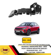 VAUXHALL CROSSLAND X 2017 - 2021 FRONT BUMPER BRACKET MOUNT HOLDER LEFT NEARSIDE