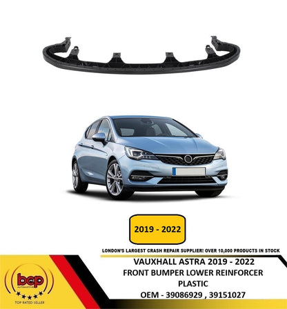 VAUXHALL ASTRA 2019 - 2022 FRONT BUMPER LOWER REINFORCER PLASTIC NEW 39151027