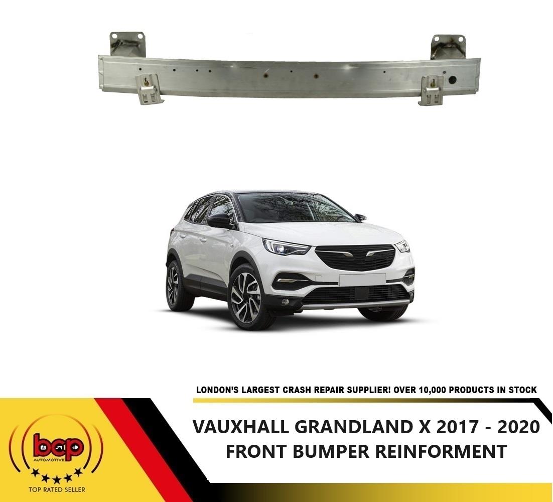 VAUXHALL GRANDLAND X 2017 - 2022 FRONT BUMPER REINFORCER CRASH IMPACR BAR BEAM