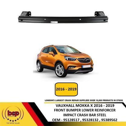 VAUXHALL MOKKA X 2016- 2019 FRONT BUMPER LOWER REINFORCER IMPACT CRASH BAR STEEL