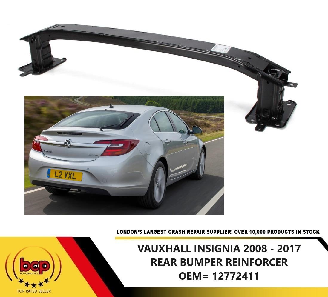 VAUXHALL INSIGNIA 2009 -2017 REAR BUMPER REINFORCEMENT BAR CRASH CARRIER HOLDER