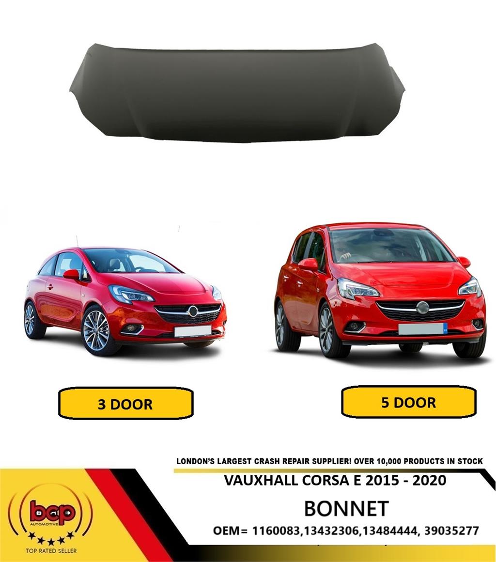 VAUXHALL CORSA E 2015 -2020 BONNET INSURANCE APPROVED OEM SPEC 13432306