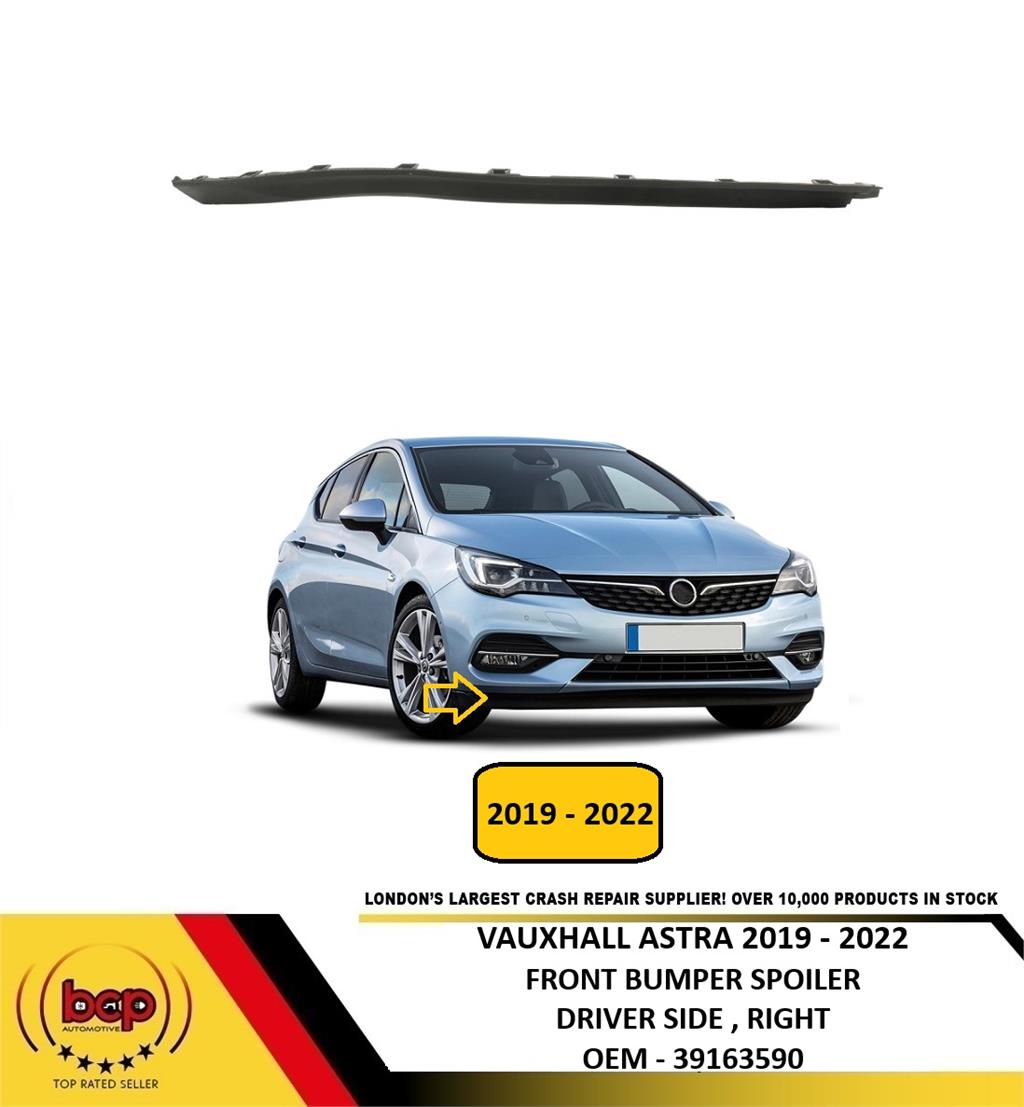 VAUXHALL ASTRA K 2019 – 2022 FRONT BUMPER SPOILER VALANCE DRIVER SIDE RIGHT