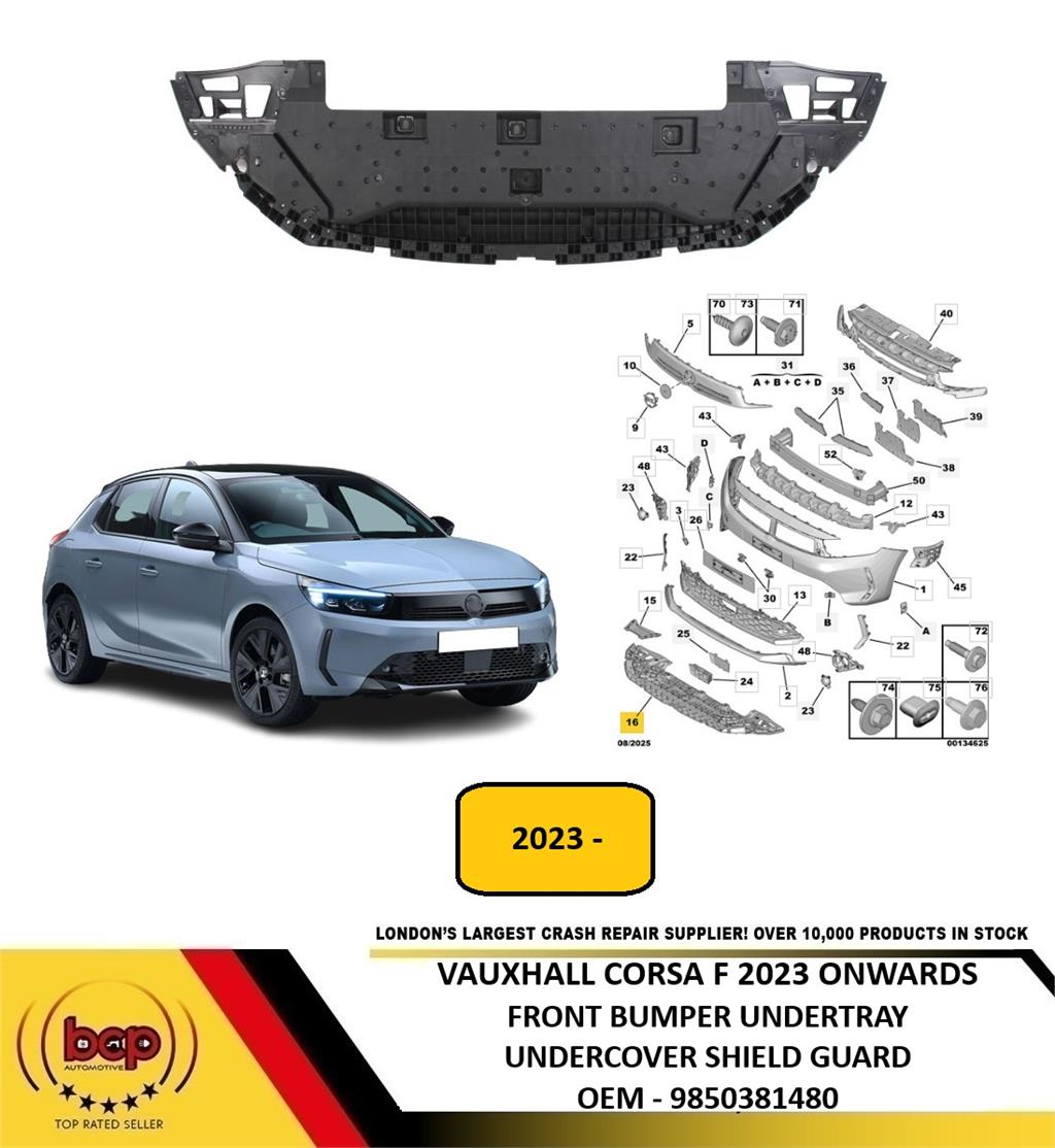 VAUXHALL CORSA 2023 ON FRONT BUMPER UNDERTRAY UNDERCOVER SHIELD GUARD 9850381480