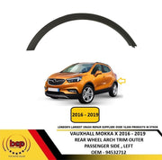 VAUXHALL MOKKA X 2016 - 2019 REAR WHEEL ARCH TRIM PASSENGER LEFT OUTER 94532712