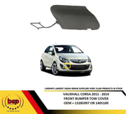 VAUXHALL CORSA D 2011 - 2014 FRONT BUMPER TOW HOOK BAR COVER FIT IN MOULDING