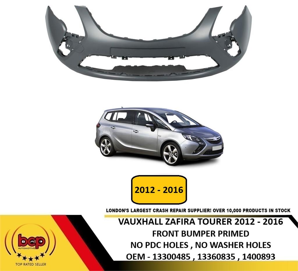 VAUXHALL ZAFIRA TOURER 2012 – 2016 FRONT BUMPER PRIMED NO PARKING SENSORS NEW