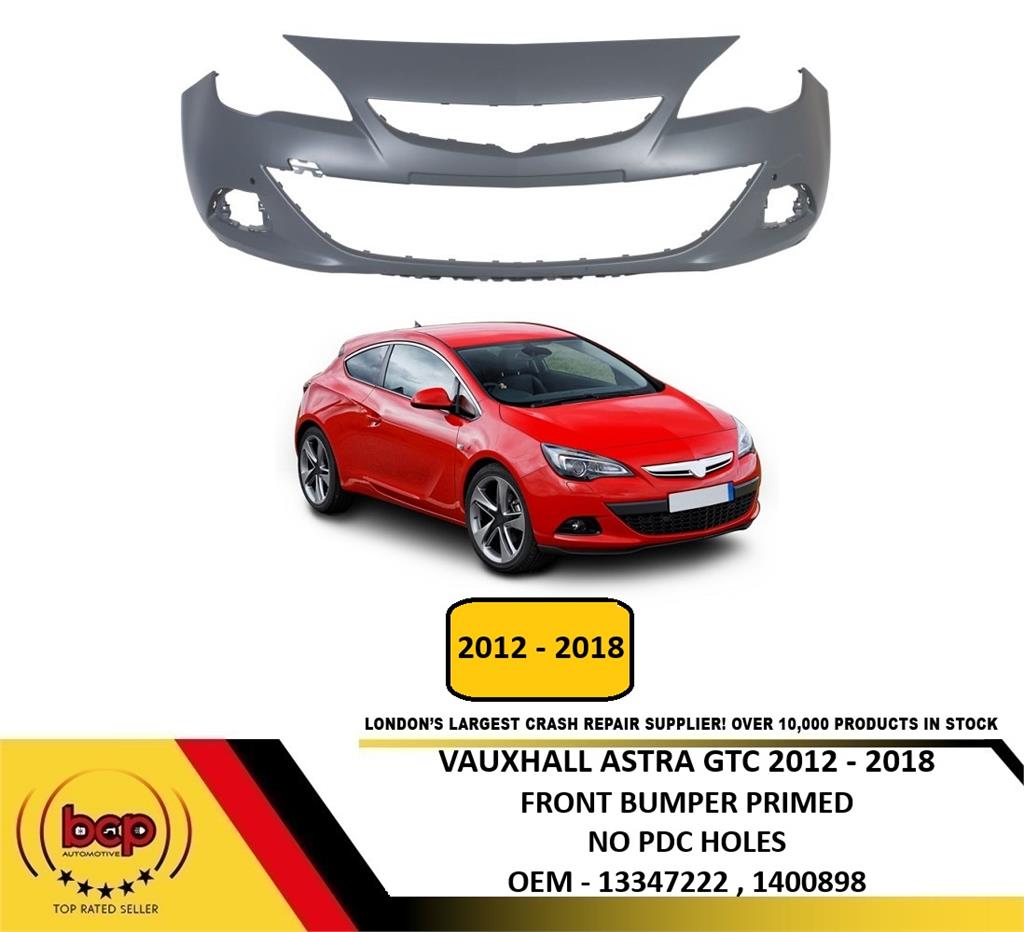 VAUXHALL ASTRA GTC 3 DOOR 2012 – 2018 FRONT BUMPER PRIMED WITH PARKING SENSORS