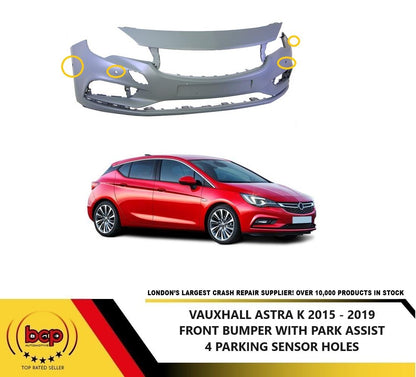 VAUXHALL ASTRA K 5DR 2015 -2019 FRONT BUMPER WITH PARK ASSIST 4 HOLES