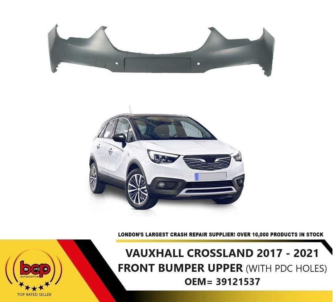 VAUXHALL CROSSLAND X 2017 - 2020 FRONT BUMPER UPPER WITH PARKING SENSORS HOLES