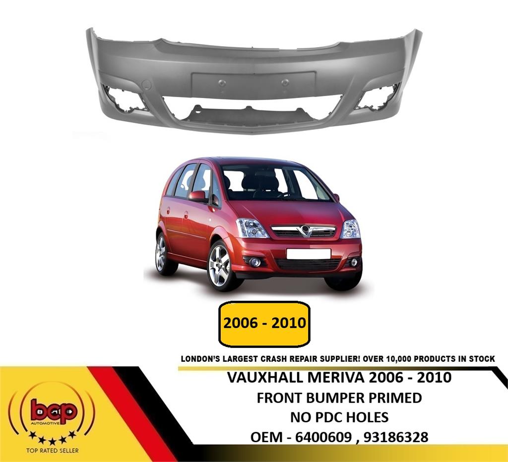 VAUXHALL MERIVA 2006 - 2010 FRONT BUMPER PRIMED NO PDC NEW INSURANCE APPROVED