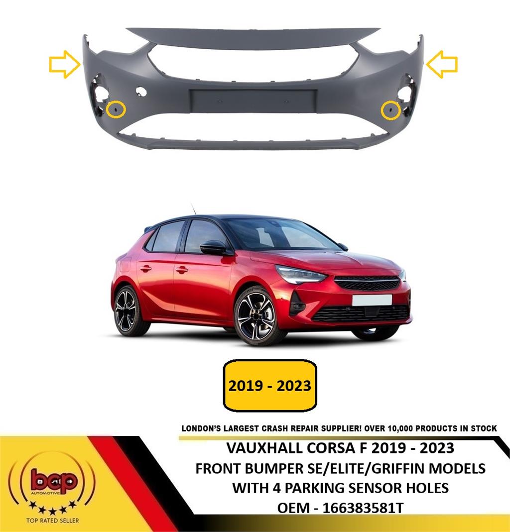 VAUXHALL CORSA 2019 - 2023 FRONT BUMPER PRIMED WITH 4 PDC HOLES NEW 166383581T