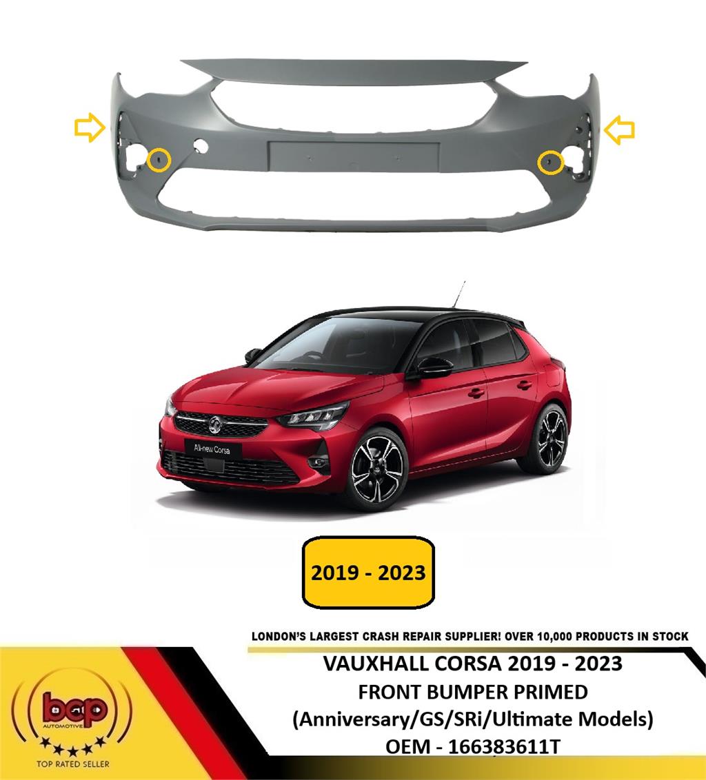 VAUXHALL CORSA 2019-2023 FRONT BUMPER PRIMED WITH 4 PDC HOLES GS SRi 166383611T