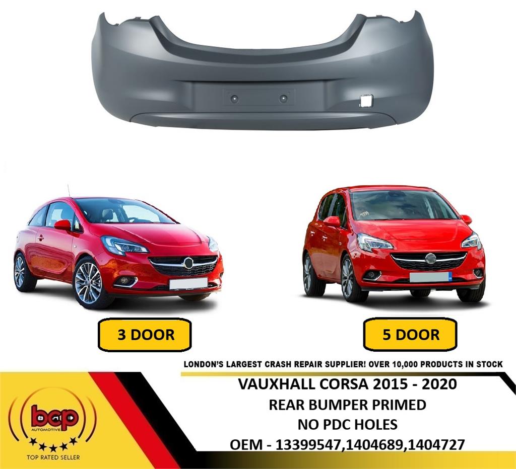 VAUXHALL CORSA E 2015 ON REAR BUMPER PRIMED NO SENSORS  READY TO PAINT