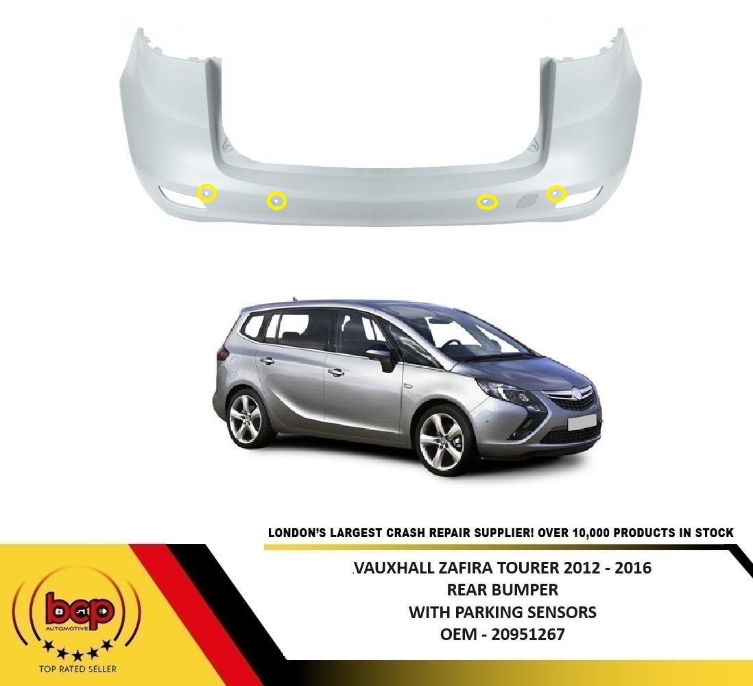 VAUXHALL ZAFIRA TOURER 2012 - 2016 REAR BUMPER WITH PARKING SENSORS NEW
