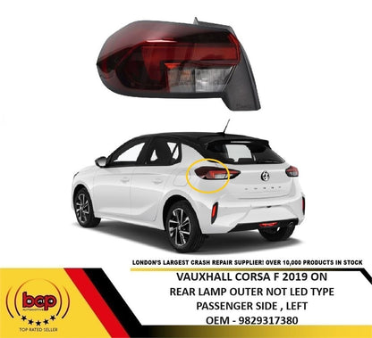 VAUXHALL CORSA F 2019 - 2023 REAR LAMP OUTER SECTION NOT LED PASSENGERS LEFT