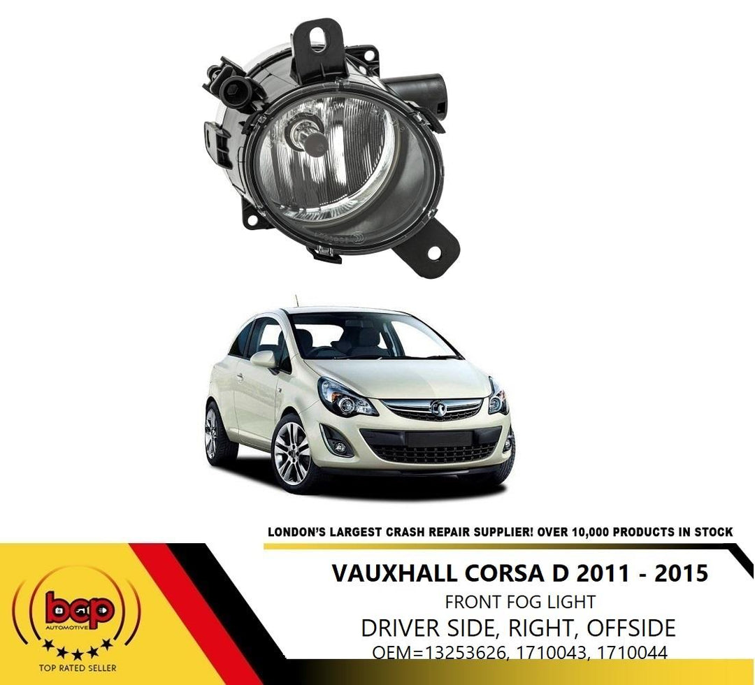 VAUXHALL CORSA D 2011 - 2015 FRONT FOG LIGHT RIGHT DRIVERS OFFSIDE 13253626