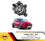 VAUXHALL CORSA E 2015 - 2019 FRONT FOG LIGHT RIGHT DRIVERS OFFSIDE 13253626
