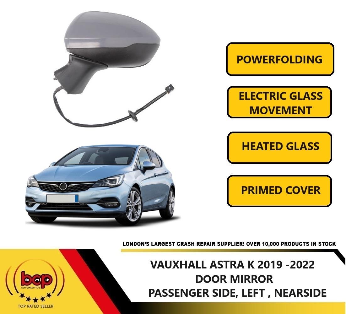 VAUXHALL ASTRA K 2019 - 2022 ELECTRIC POWER FOLDING DOOR WING MIRROR PASSENGERS