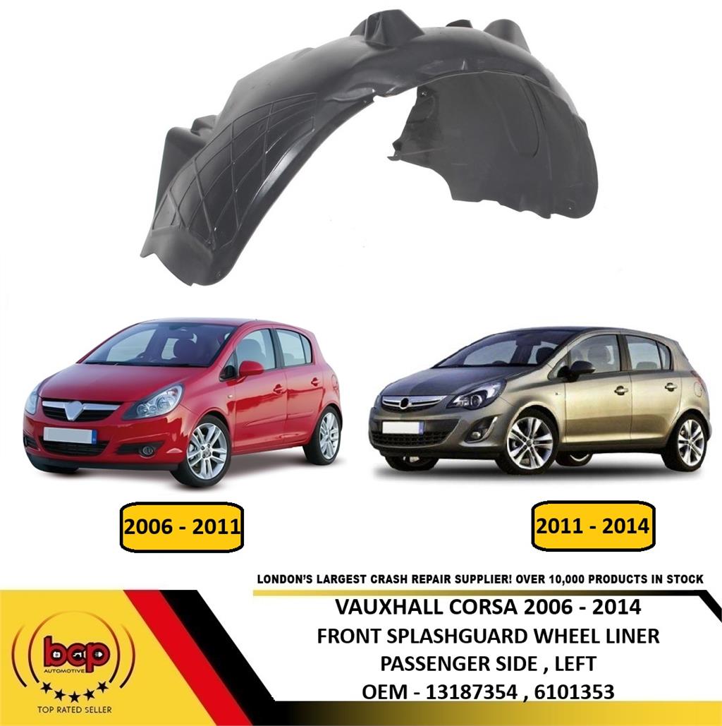 VAUXHALL CORSA D 2006-2014 FRONT SPLASH GUARD WHEEL ARCH LEFT PASSENGER SIDE
