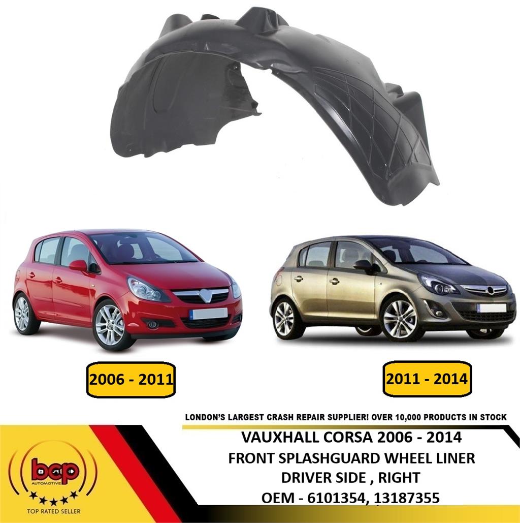 VAUXHALL CORSA D 2006-2014 FRONT SPLASH GUARD WHEEL ARCH RIGHT DRIVER SIDE