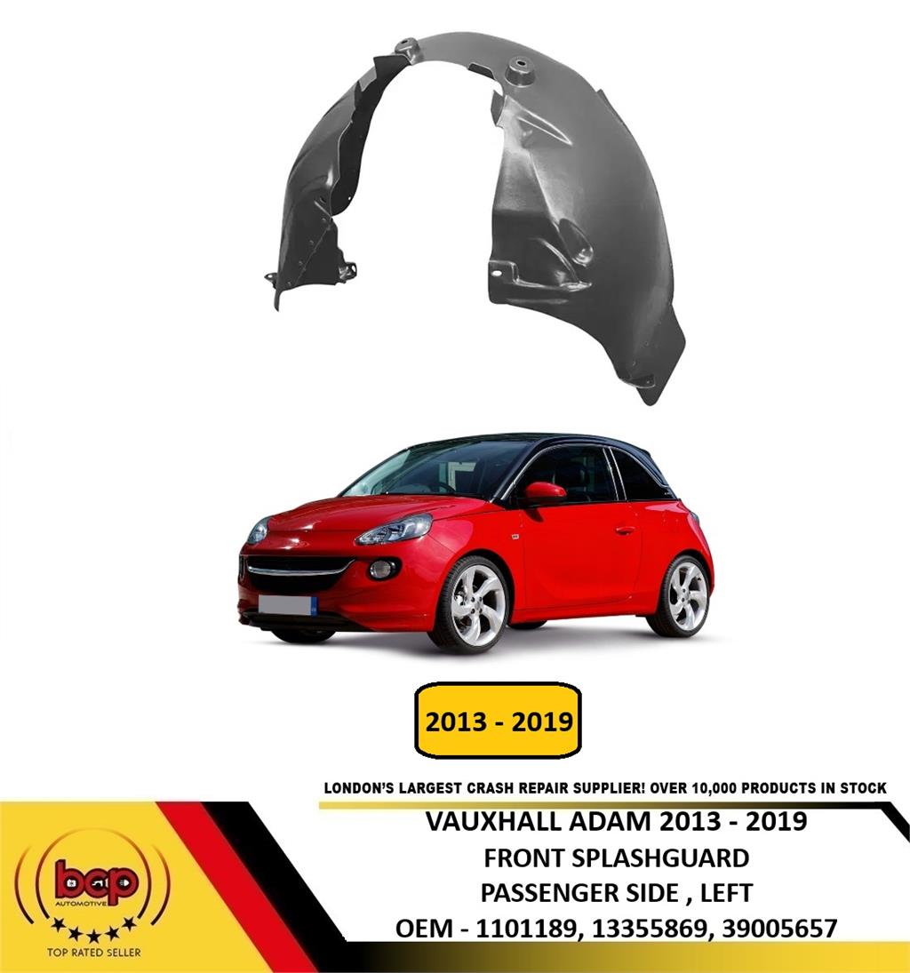 VAUXHALL ADAM 2013 - 2019  FRONT SPLASHGUARD WHEEL HOUSE LINER PASSENGER SIDE LE