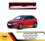 VOLKSWAGEN POLO 6R 2009 – 2017 FULL SILL 5 DOOR RUST REPAIR PASSENGER SIDE LEFT