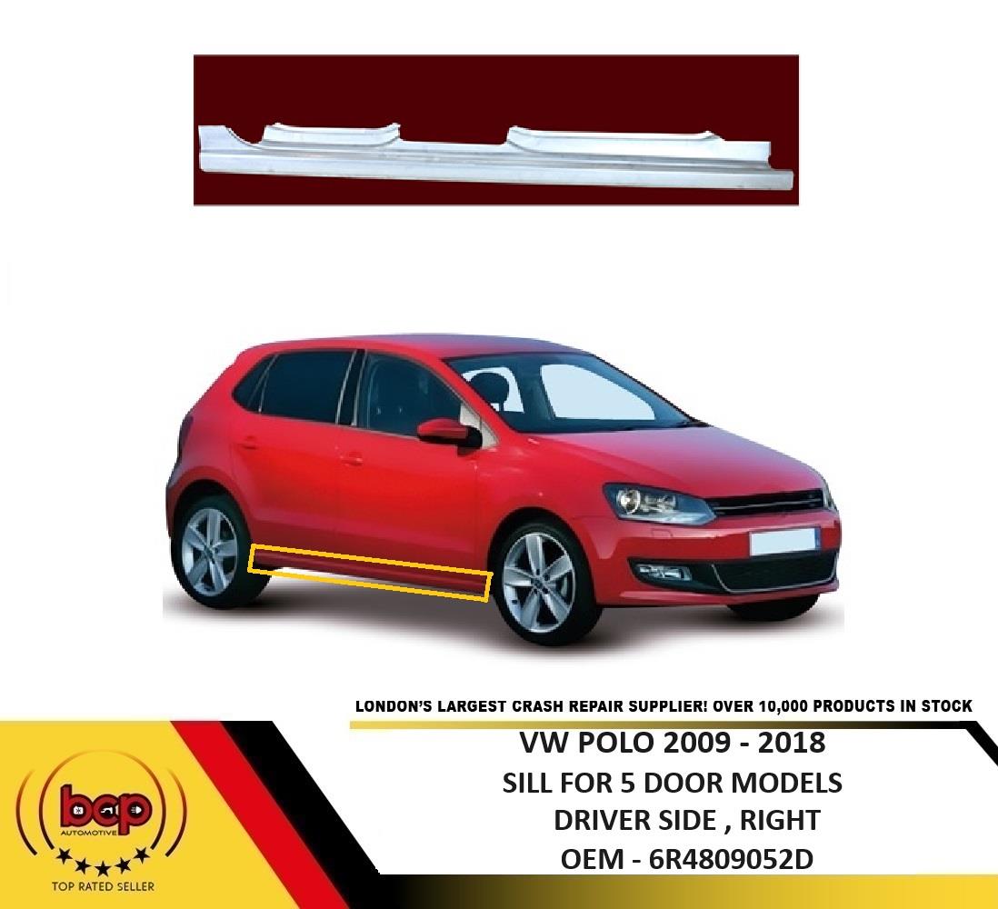 VOLKSWAGEN POLO 6R 2009 – 2017 FULL SILL 5 DOOR RUST REPAIR DRIVER SIDE RIGHT