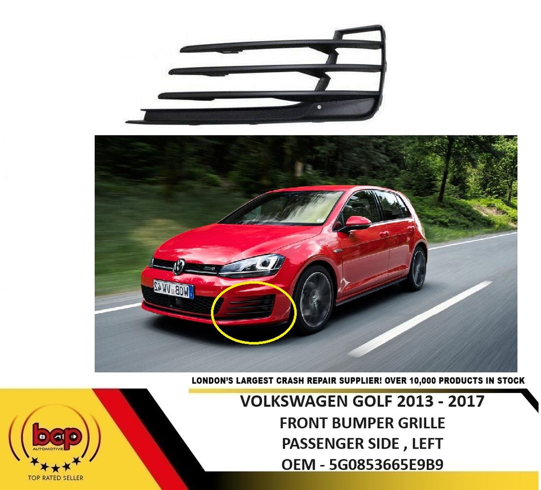 VW GOLF GTI MK7 2013 - 2017 FRONT BUMPER FOG GRILLE PASSENGER SIDE LEFT