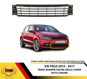 VW POLO 2014 – 2017 FRONT BUMPER LOWER CENTRE GRILLE WITH CHROME NEW OEM QUALITY