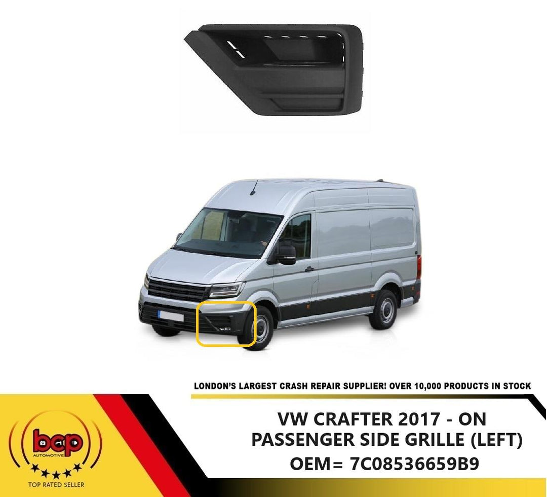 VW CRAFTER 2017 ONWARDS FRONT BUMPER GRILLE NO FOG HOLE LEFT PASSENGER SIDE