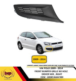 Load image into Gallery viewer, VW POLO 6R 2009 - 2014 FRONT BUMPER GRILLE NO FOG HOLE DRIVER SIDE RIGHT

