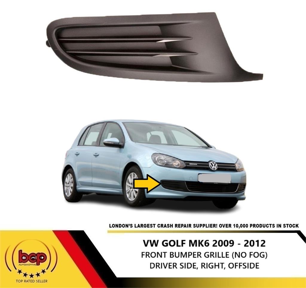VOLKSWAGEN GOLF MK6 2008-2013 FRONT BUMPER GRILLE RIGHT NO FOG LOWER