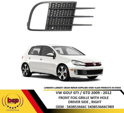 VW GOLF GTD GTI 2009 – 2012 FRONT BUMPER FOG GRILLE WITH HOLE DRIVER SIDE RIGHT