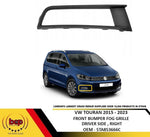 Load image into Gallery viewer, VW TOURAN FRONT BUMPER LOWER GRILLERIGHT DRIVER SIDE 2015 - 2021 FOG TYPE NEW
