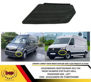 VW CRAFTER 2017 ON FRONT BUMPER GRILLE STEP PLATE INSIDE GRILLE LEFT PASSENGERS