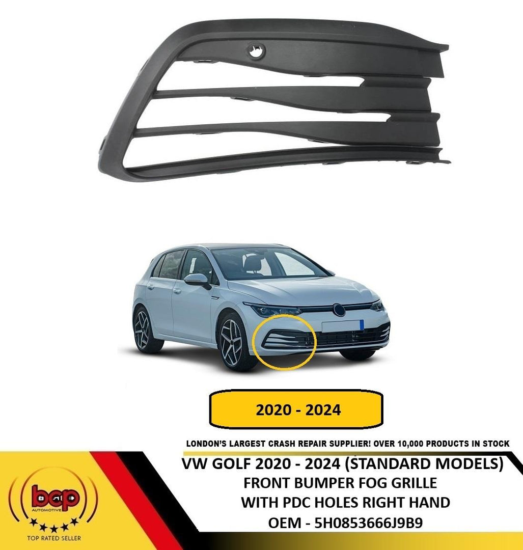 VW GOLF 2020 - 2024 FRONT BUMPER FOG GRILLE WITH PDC HOLES DRIVER SIDE RIGHT