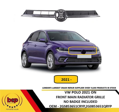 VW POLO 2021 ONWARDS FRONT MAIN RADIATOR GRILLE BLACK WITH CHROME MOULDINGS NO BADGE