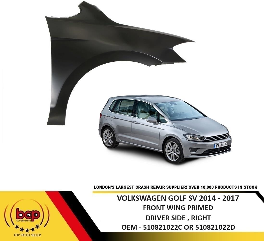 VOLKSWAGEN GOLF SV 2014 - 2021 FRONT WING DRIVER SIDE RIGHT FENDER PANEL PRIMED