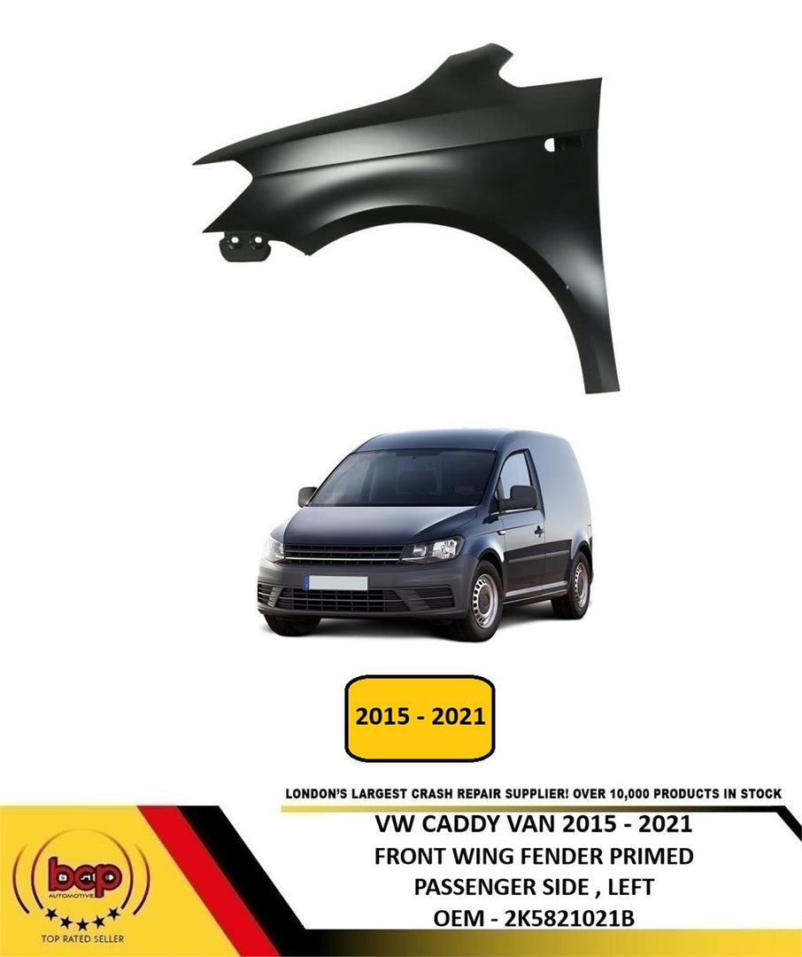 VW CADDY 2015 - 2021 FRONT WING LEFT PASSENGERS SIDE NEW INSURANCE APPROVED