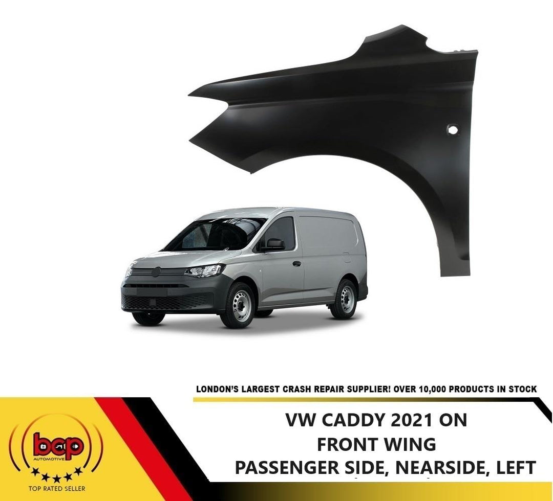 VW CADDY 2021 ON FRONT WING FENDER NEARSIDE PASSENGER SIDE PANEL 2K7821105