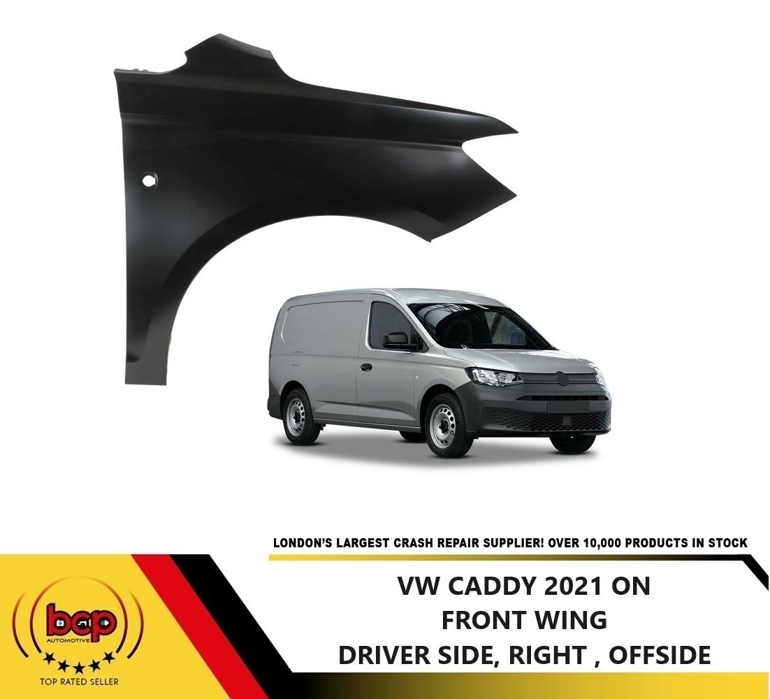 VW CADDY 2021 ON FRONT WING FENDER DRIVER SIDE OFFSIDE PANEL 2K7821106